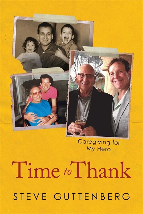Time to Thank: Caregiving for My Hero (Hardcover)