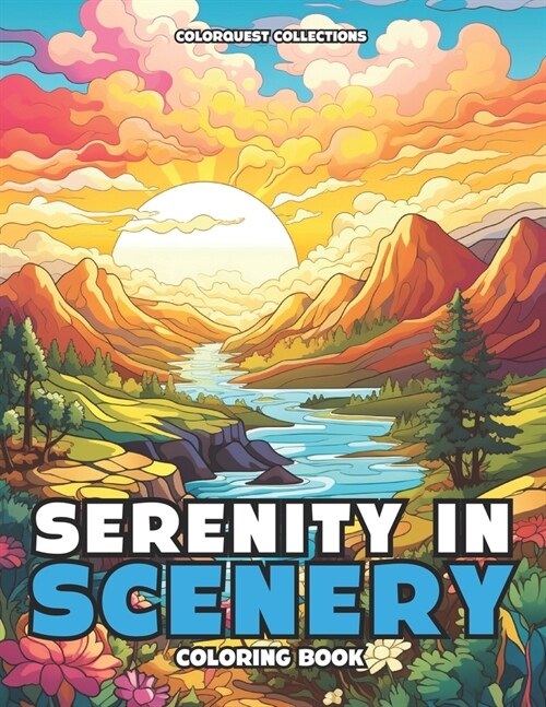Serenity in Scenery Coloring Book: Explore Natures Peaceful Moments (Paperback)