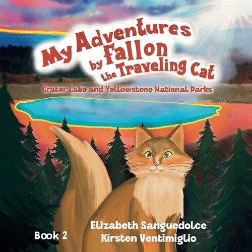 My Adventures by Fallon the Traveling Cat (Paperback)