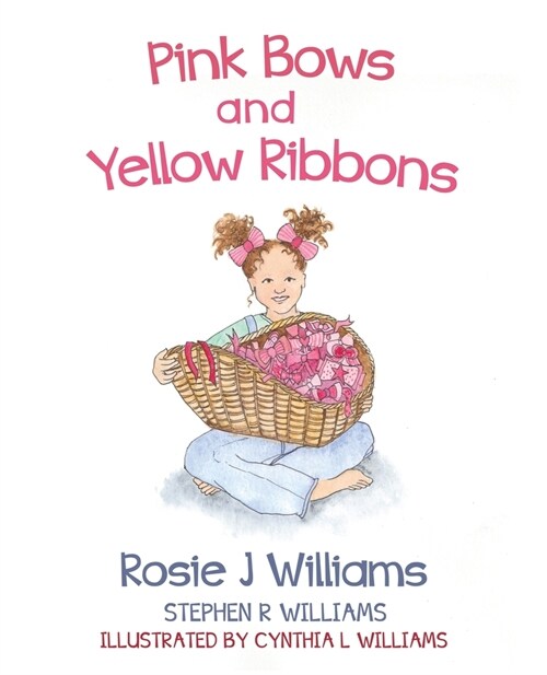 Pink Bows and Yellow Ribbons (Paperback)