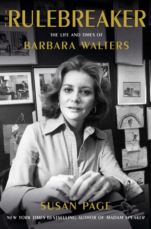 The Rulebreaker: The Life and Times of Barbara Walters (Library Binding)