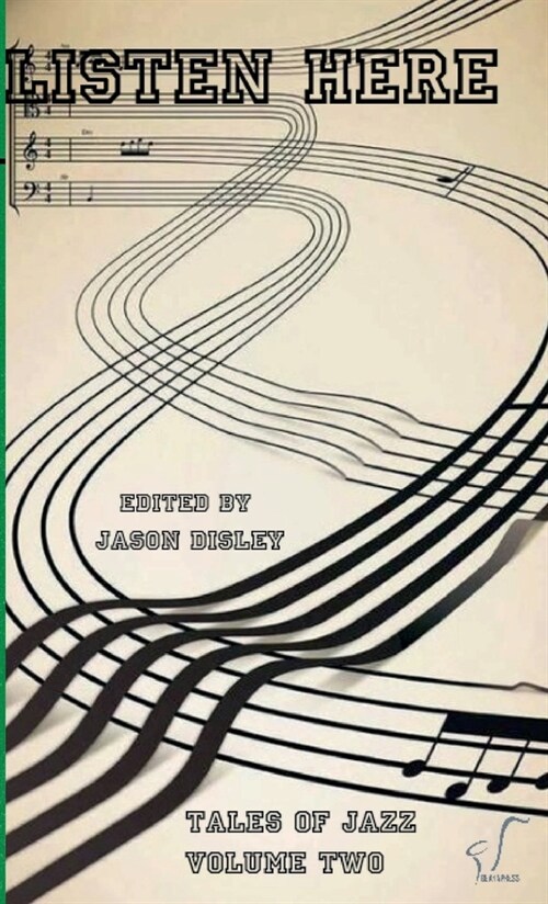 Tales Of Jazz - Volume Two - Listen Here (Paperback)