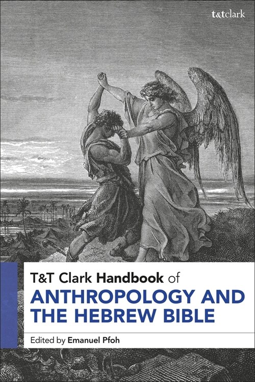 T&t Clark Handbook of Anthropology and the Hebrew Bible (Paperback)