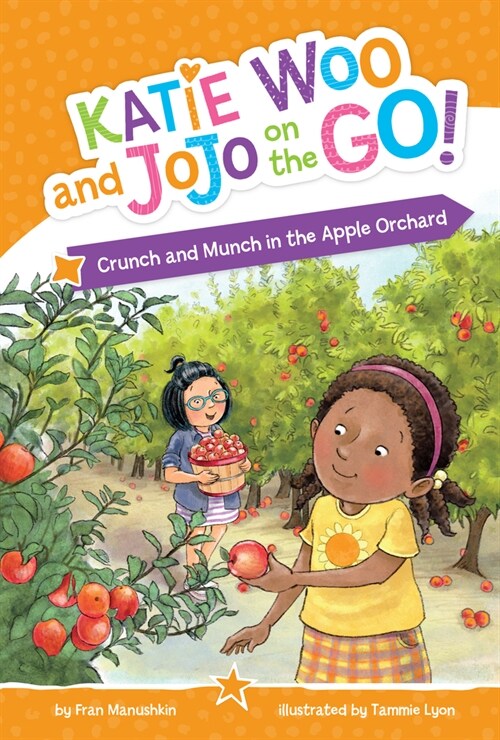 Crunch and Munch in the Apple Orchard (Paperback)