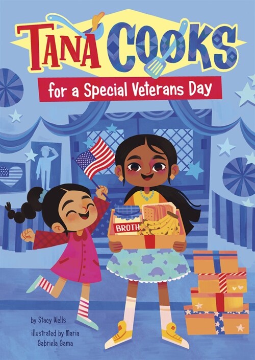 Tana Cooks for a Special Veterans Day (Hardcover)