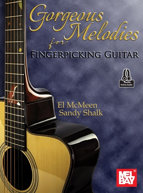 Gorgeous Melodies for Fingerpicking Guitar (Paperback)