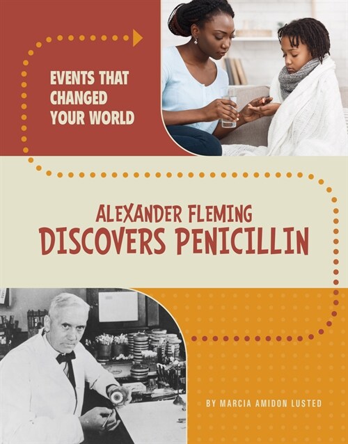 Alexander Fleming Discovers Penicillin (Hardcover)