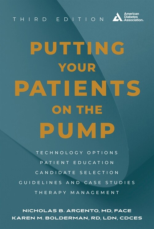 Putting Your Patients on the Pump, 3rd Edition (Paperback, 3)