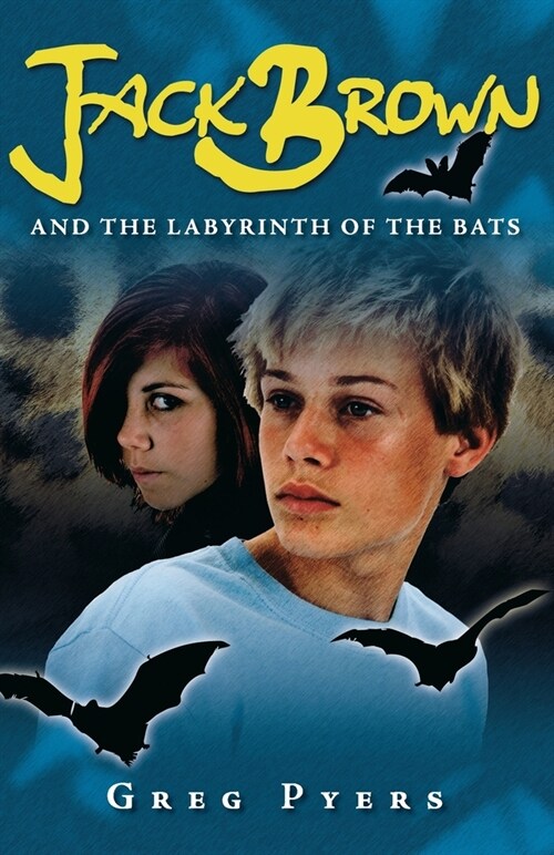 Jack Brown and the Labyrinth of the Bats (Paperback)