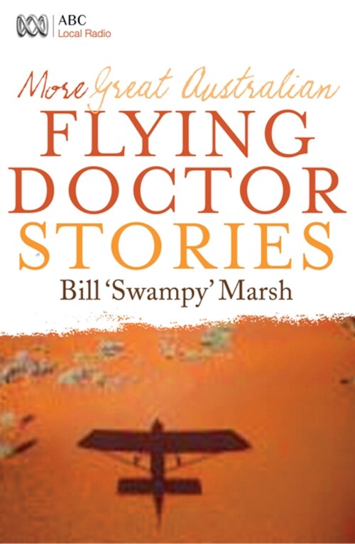 More Great Aust Flying Doctor Stories (Paperback)