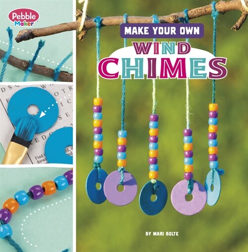 Make Your Own Wind Chimes (Hardcover)