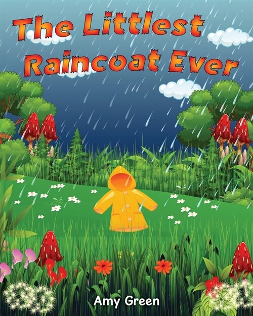 The Littlest Raincoat Ever! (Paperback)