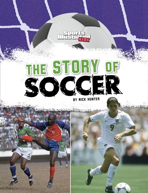 The Story of Soccer (Hardcover)