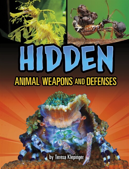 Hidden Animal Weapons and Defenses (Paperback)