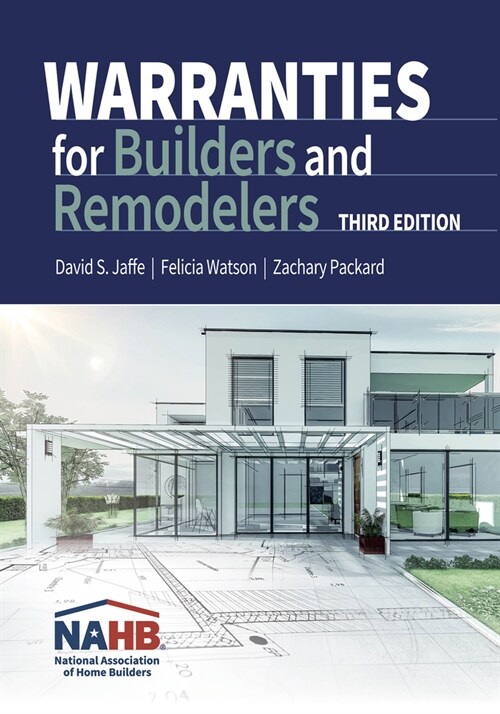 Warranties for Builders and Remodelers, Third Edition (Paperback)