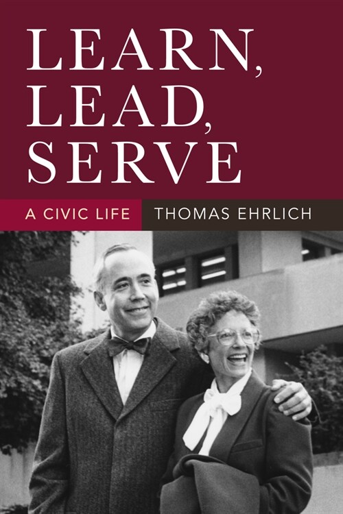 Learn, Lead, Serve: A Civic Life (Paperback)