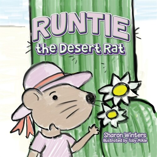 Runtie the Desert Rat (Paperback)