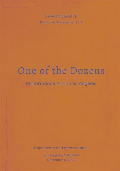 One of the Dozens: Performance Art in Los Angeles (Paperback)