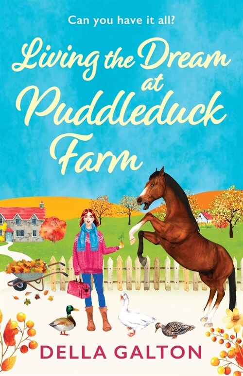 Living the Dream at Puddleduck Farm (Paperback)