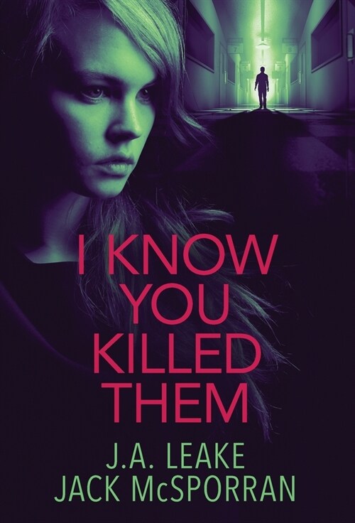 I Know You Killed Them (Hardcover)