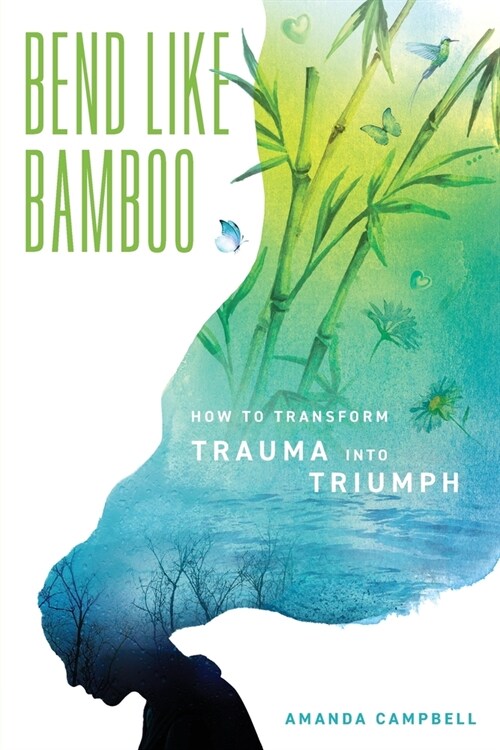 Bend Like Bamboo (Paperback)