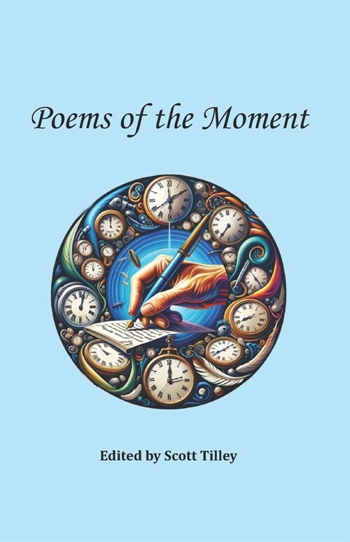 Poems of the Moment (Paperback)