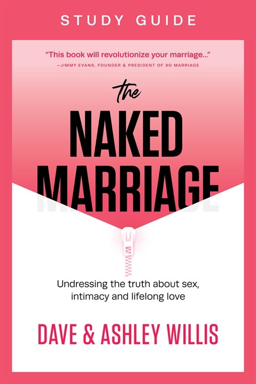 The Naked Marriage Study Guide (Paperback)