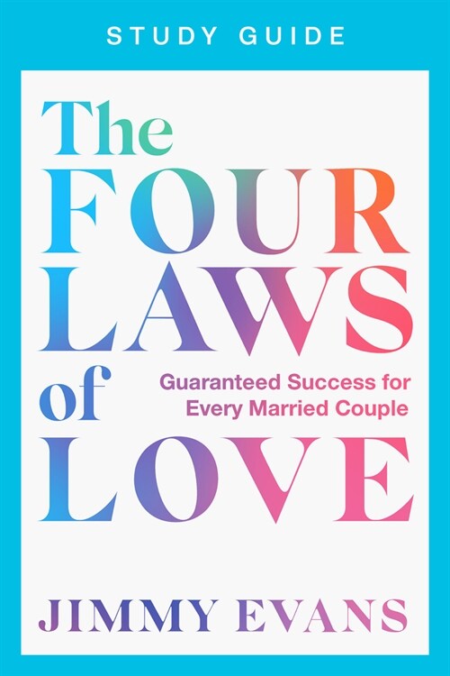 The Four Laws of Love Study Guide (Paperback)