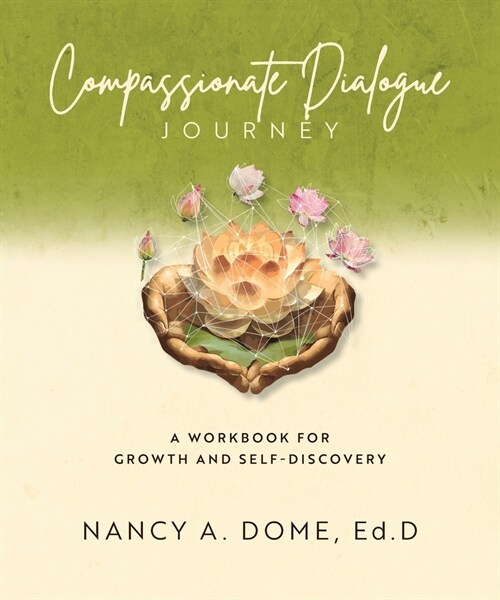 Compassionate Dialogue Journey (Paperback)