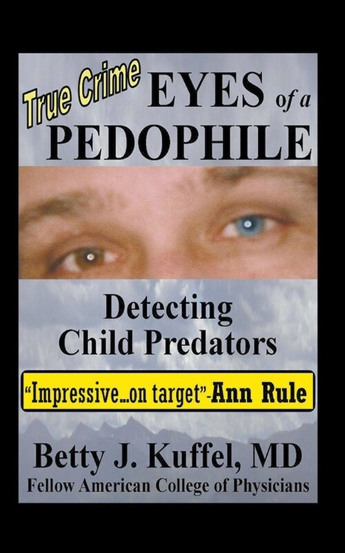 Eyes of a Pedophile (Paperback)