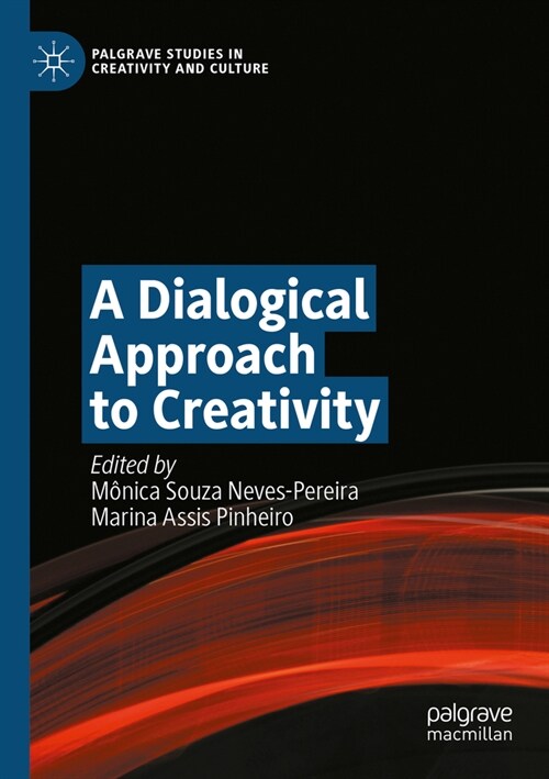 A Dialogical Approach to Creativity (Paperback, 2023)