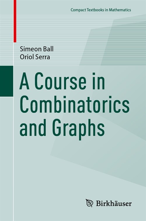 A Course in Combinatorics and Graphs (Paperback, 2024)