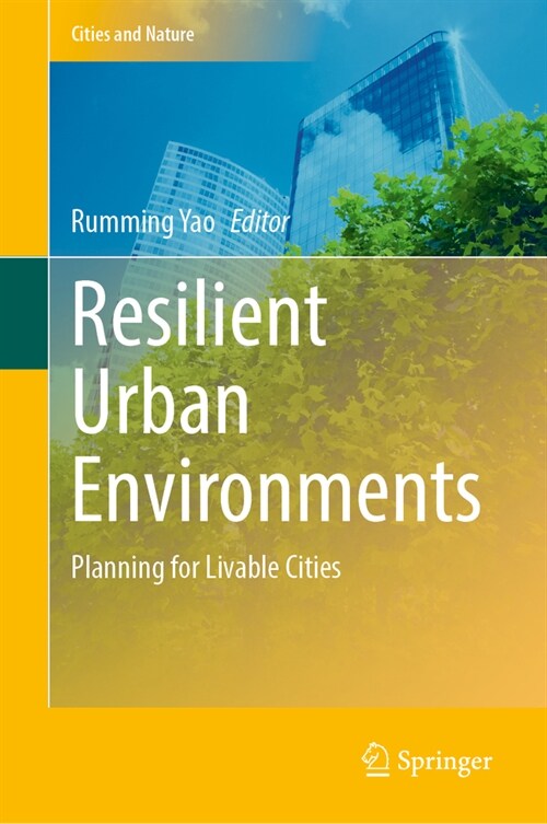 Resilient Urban Environments: Planning for Livable Cities (Hardcover, 2024)