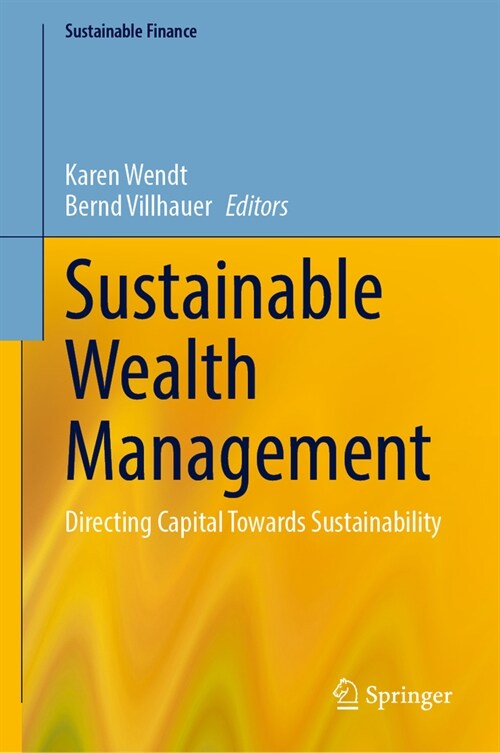Sustainable Wealth Management: Directing Capital Towards Sustainability (Hardcover, 2024)
