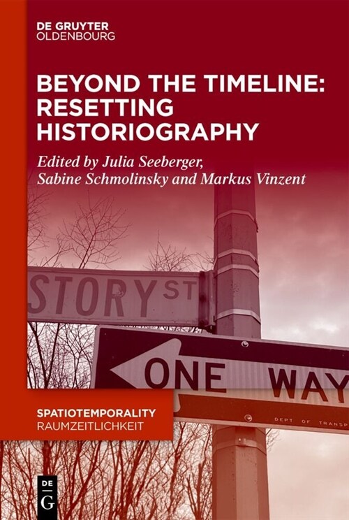 Beyond the Timeline: Resetting Historiography (Hardcover)