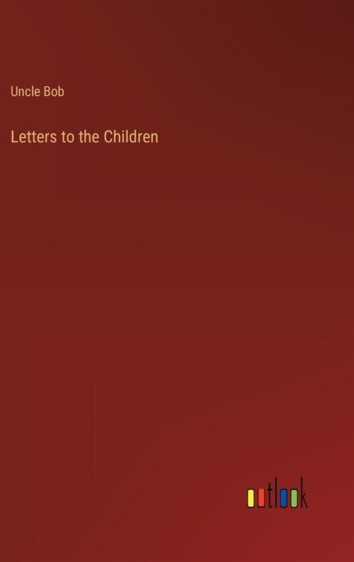 Letters to the Children (Hardcover)
