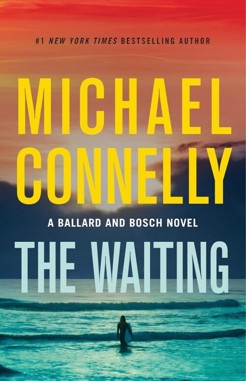 The Waiting: A Ballard and Bosch Novel (Hardcover)