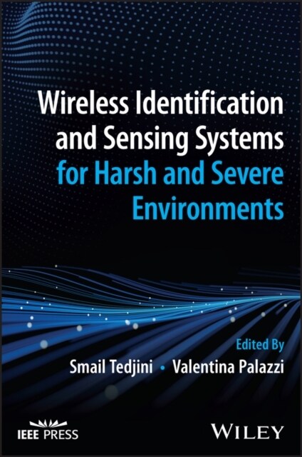 Wireless Identification and Sensing Systems for Harsh and Severe Environments (Hardcover)