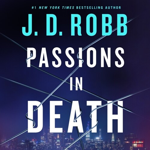 Passions in Death: An Eve Dallas Novel (Audio CD)