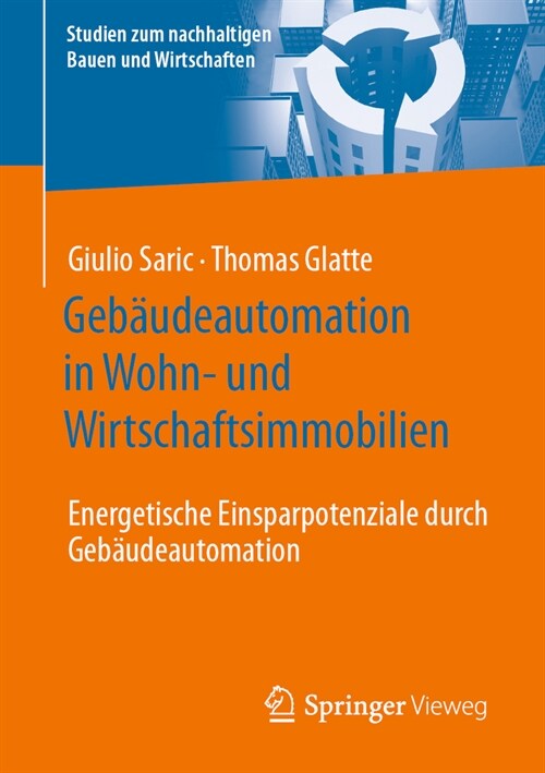 Geb?deautomation in Wohn- Und Wirtschaftsimmobilien: Energetische Einsparpotenziale Durch Geb?deautomation (Paperback, 2024)