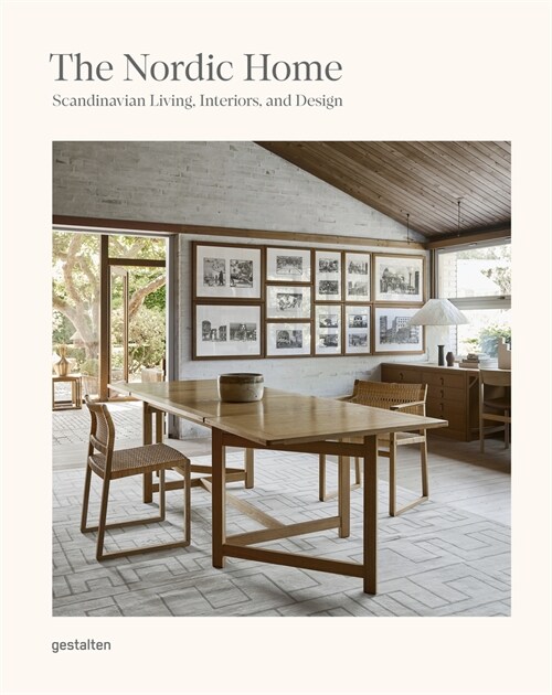 The Nordic Home: Scandinavian Living, Interiors and Design (Hardcover)