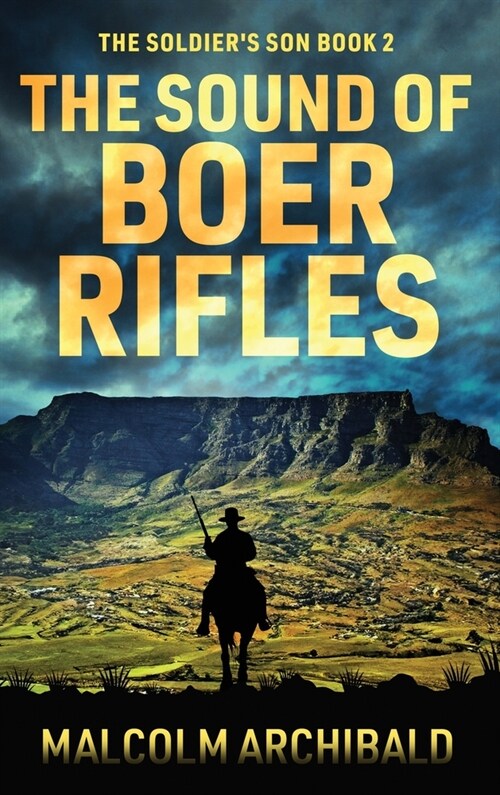 The Sound of Boer Rifles (Hardcover)