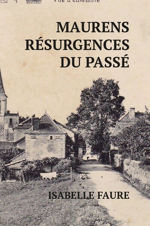 Maurens, R?urgences Du Pass? (Hardcover)