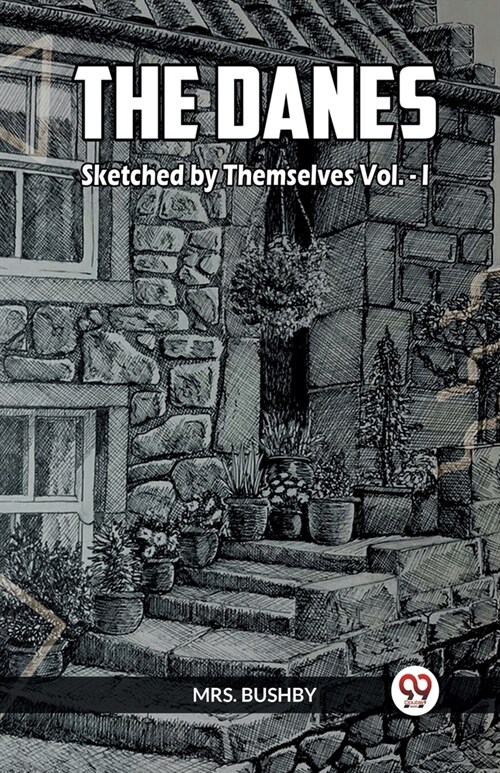 The Danes Sketched By Themselves Vol.- I (Paperback)