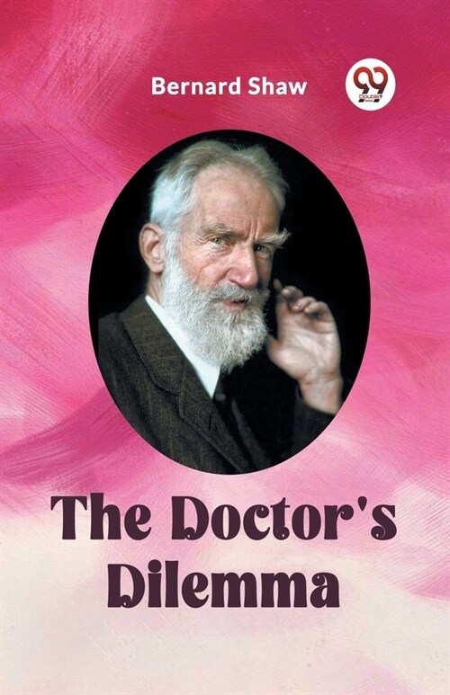 The Doctors Dilemma (Paperback)