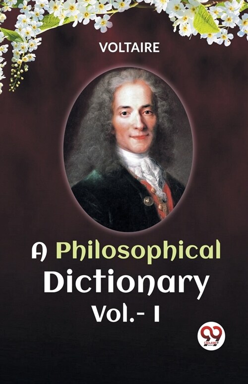 A PHILOSOPHICAL DICTIONARY Vol.-I (Paperback)