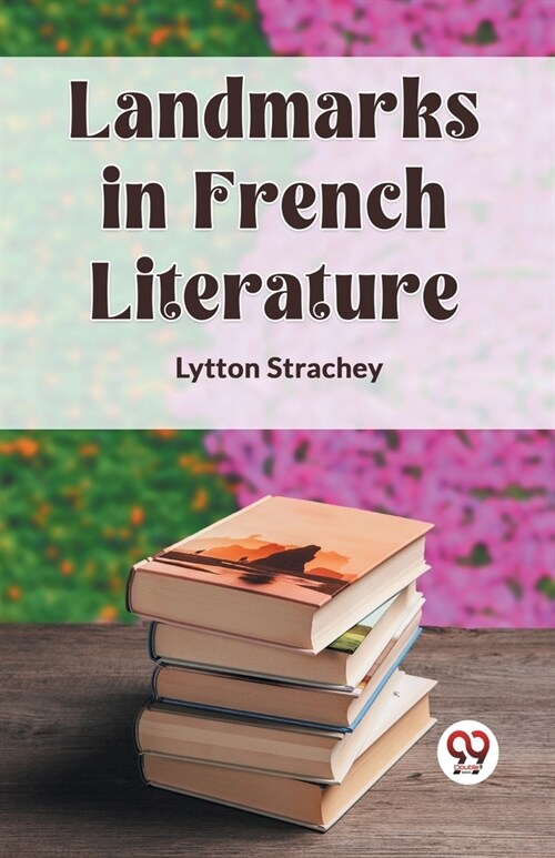 Landmarks in French Literature (Paperback)