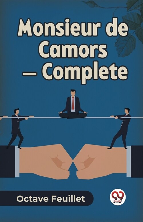 Monsieur de Camors - Complete (Paperback)