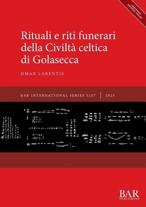 Rituali e riti funerari della Civilt?celtica di Golasecca (Paperback)