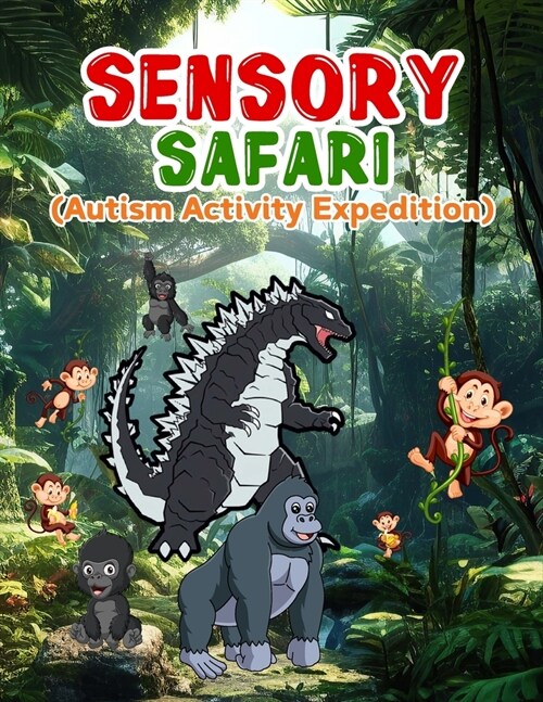 Sensory Safari: 92 pages of fun, educational autism expedition (Paperback)